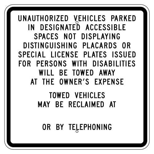 Unauthorized Vehicles Will Be Towed Sign (California)