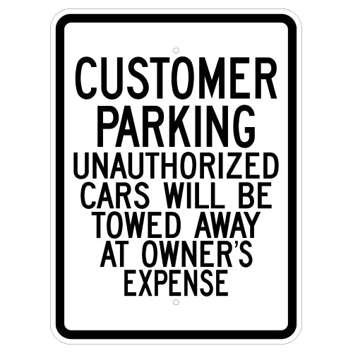Customer Parking Unauthorized Cars Will Be Towed Sign