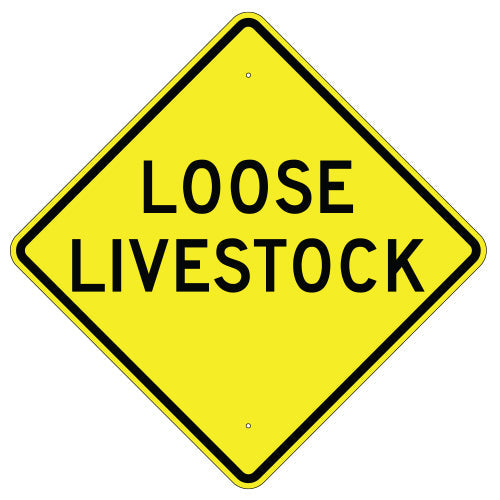 Loose Livestock Sign