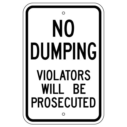 No Dumping Violators Will Be Prosecuted Sign