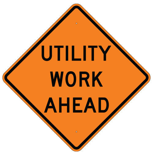 Utility Work Ahead Sign
