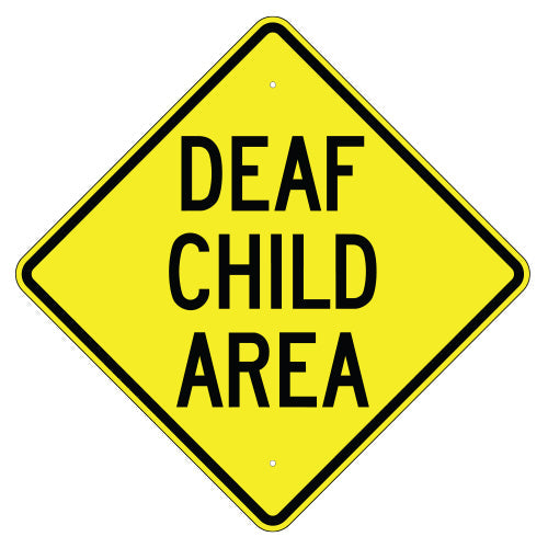 Deaf Child Area Sign