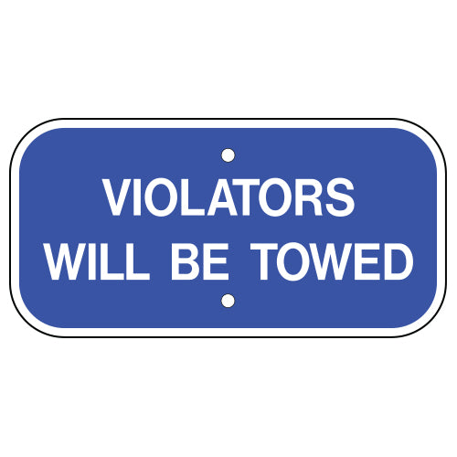Violators Will Be Towed Sign