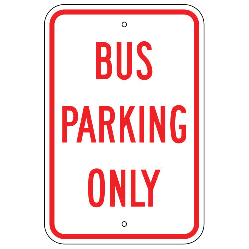 Bus Parking Only Sign