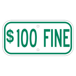 $100 Fine Sign, Green