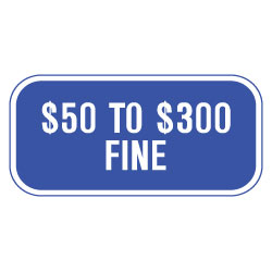 $50 to $300 Fine Sign, Blue (Missouri)